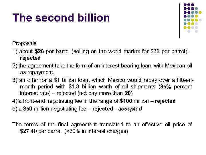 The second billion Proposals 1) about $28 per barrel (selling on the world market