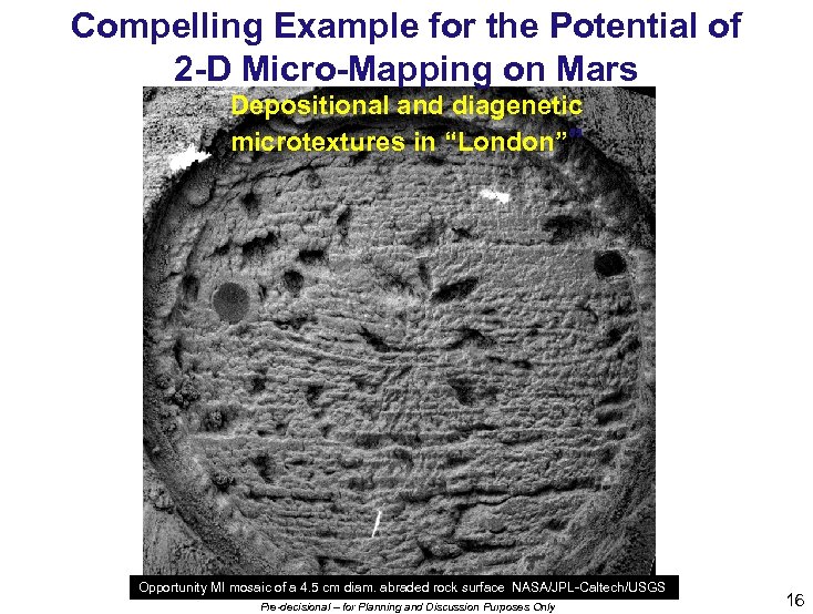 Compelling Example for the Potential of 2 -D Micro-Mapping on Mars Depositional and diagenetic