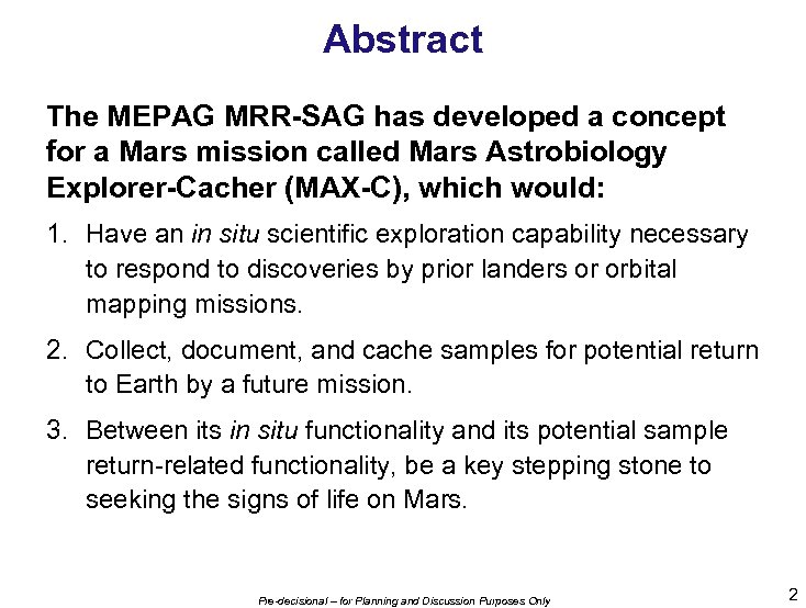 Abstract The MEPAG MRR-SAG has developed a concept for a Mars mission called Mars