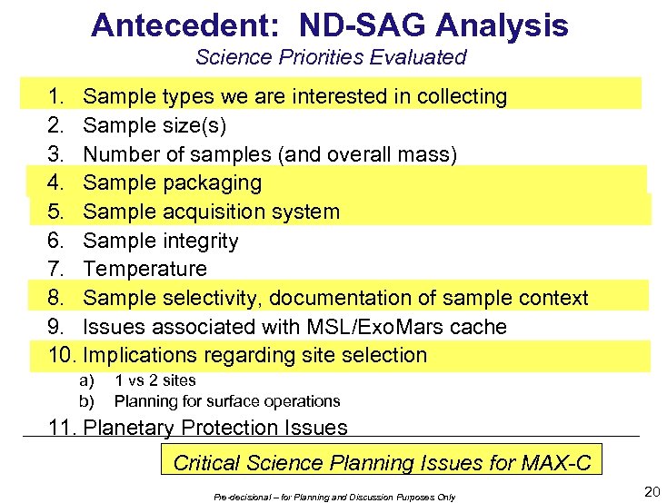Antecedent: ND-SAG Analysis Science Priorities Evaluated 1. Sample types we are interested in collecting