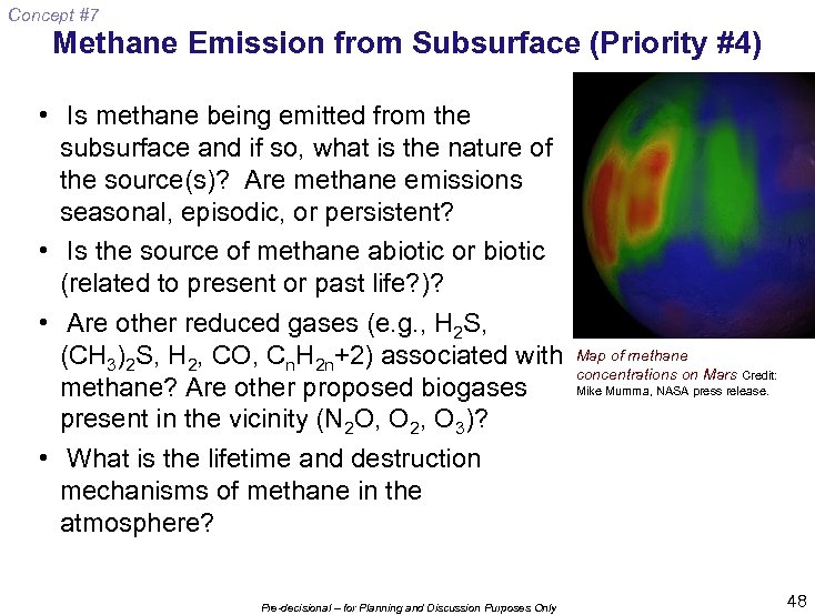 Concept #7 Methane Emission from Subsurface (Priority #4) • Is methane being emitted from