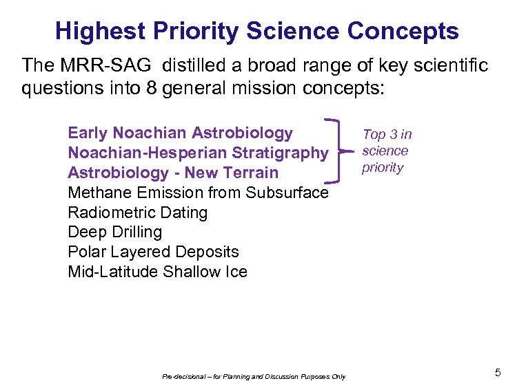 Highest Priority Science Concepts The MRR-SAG distilled a broad range of key scientific questions
