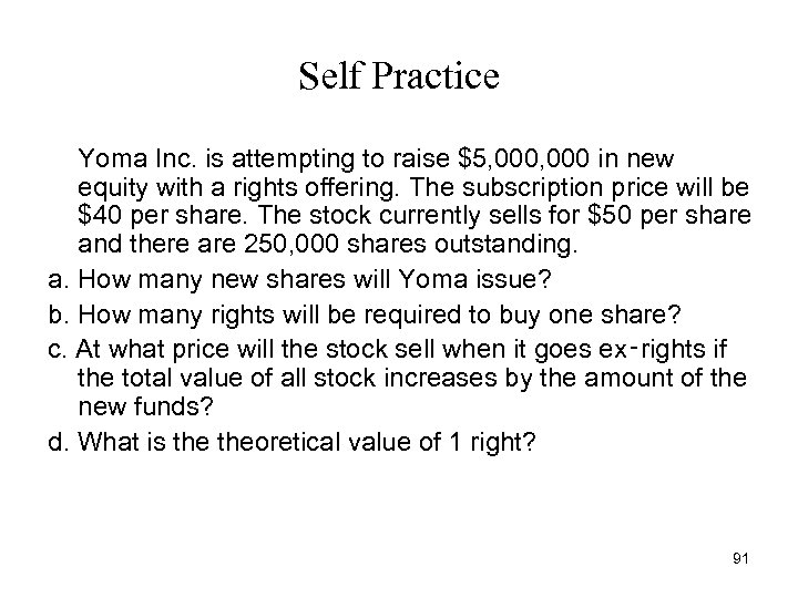 Self Practice Yoma Inc. is attempting to raise $5, 000 in new equity with
