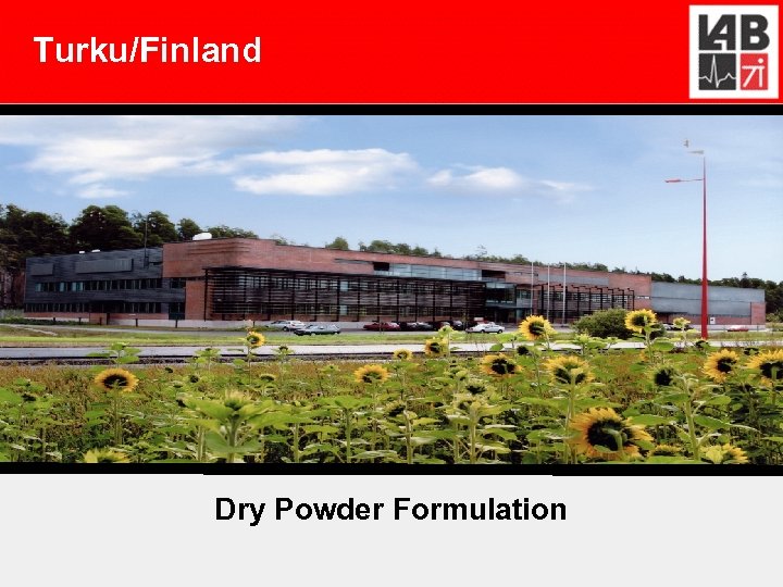 Turku/Finland Dry Powder Formulation 