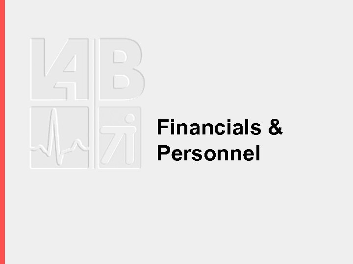 Financials & Personnel 