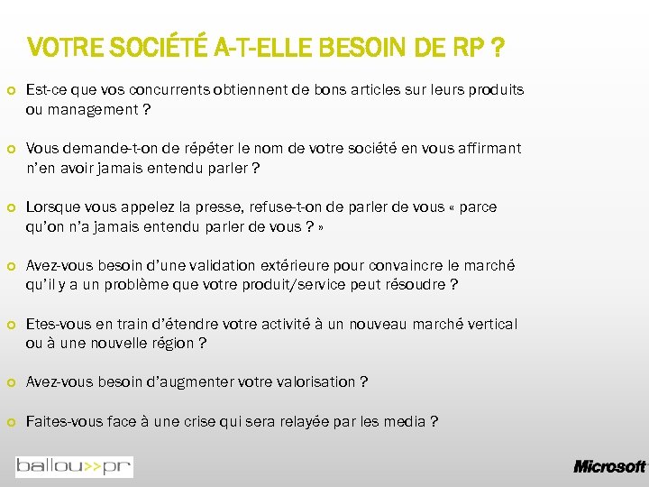 VOTRE SOCIÉTÉ A-T-ELLE BESOIN DE RP ? Est-ce que vos concurrents obtiennent de bons