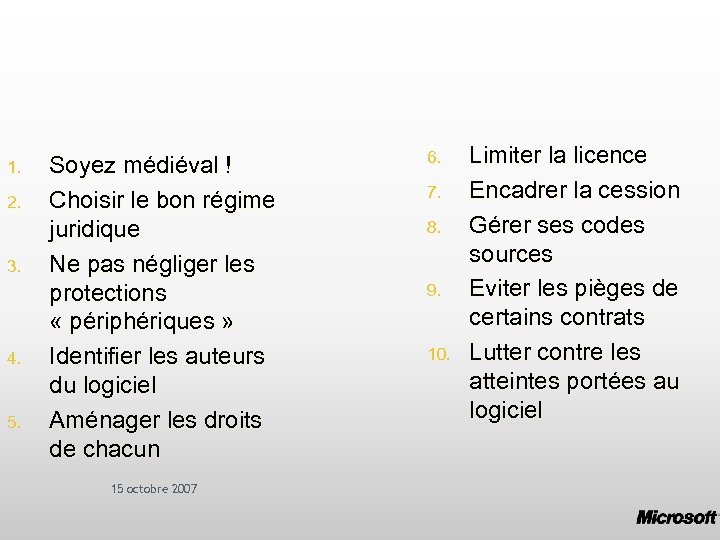 1. 2. 3. 4. 5. Soyez médiéval ! Choisir le bon régime juridique Ne