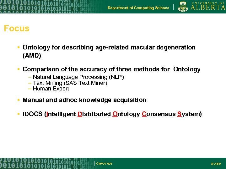 Department of Computing Science Focus Ontology for describing age-related macular degeneration (AMD) Comparison of