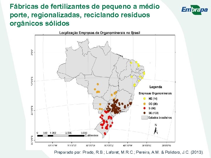 Fábricas de fertilizantes de pequeno a médio porte, regionalizadas, reciclando resíduos orgânicos sólidos Preparado