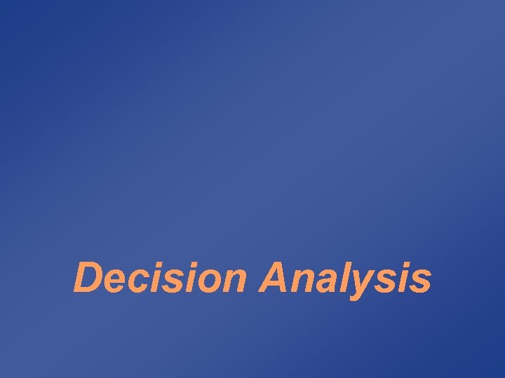 Decision Analysis 