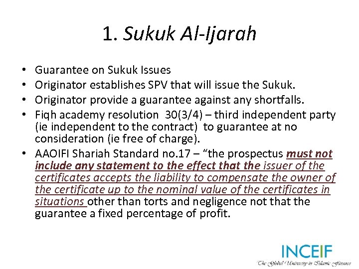 1. Sukuk Al-Ijarah Guarantee on Sukuk Issues Originator establishes SPV that will issue the
