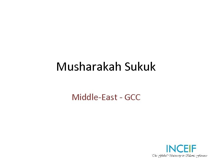 Musharakah Sukuk Middle-East - GCC 