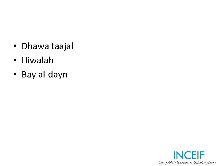  • Dhawa taajal • Hiwalah • Bay al-dayn 