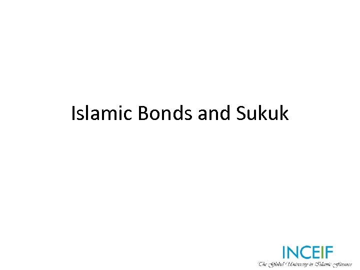 Islamic Bonds and Sukuk 