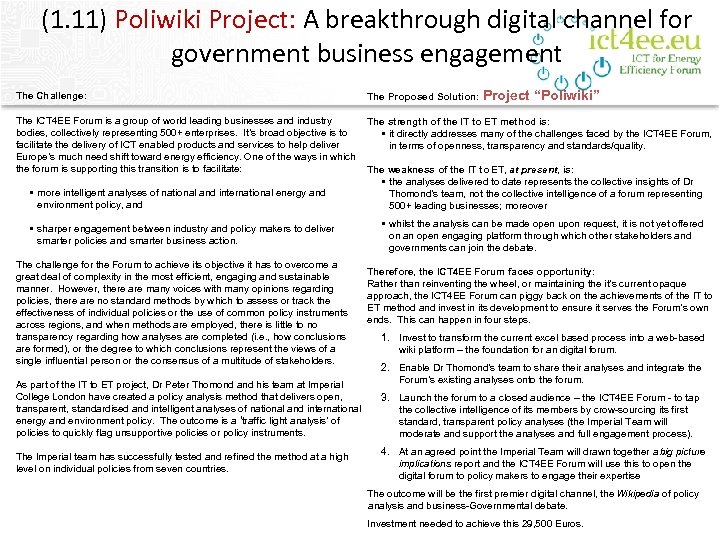 (1. 11) Poliwiki Project: A breakthrough digital channel for government business engagement The Challenge: