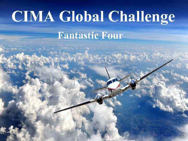 CIMA Global Challenge Fantastic Four 