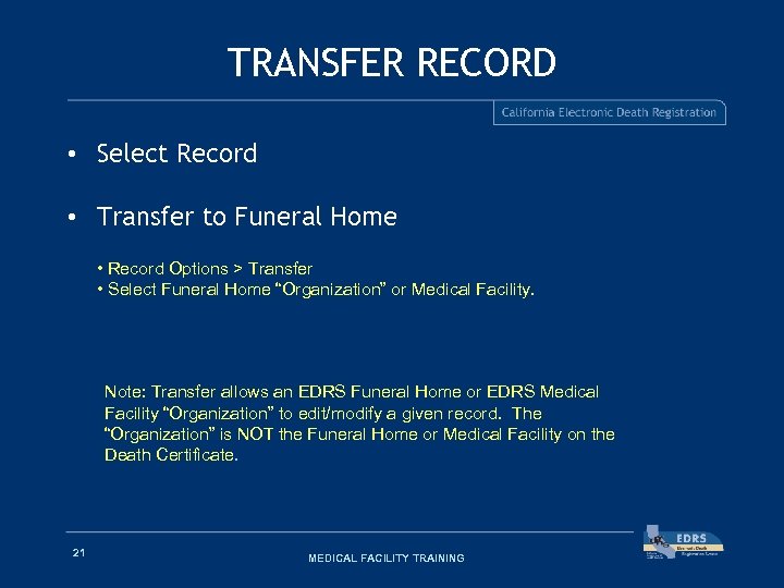 TRANSFER RECORD • Select Record • Transfer to Funeral Home • Record Options >