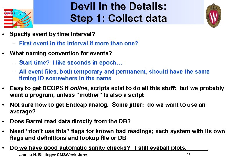 Devil in the Details: Step 1: Collect data • Specify event by time interval?