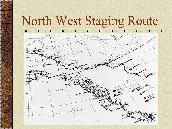 North West Staging Route 