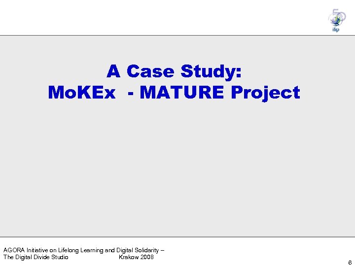 A Case Study: Mo. KEx - MATURE Project AGORA Initiative on Lifelong Learning and