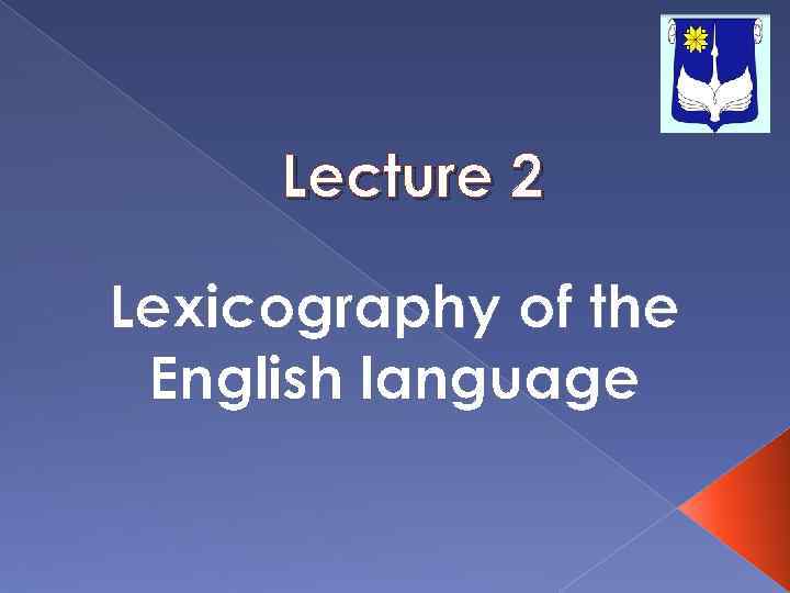 Lecture 2 Lexicography Of The English Language