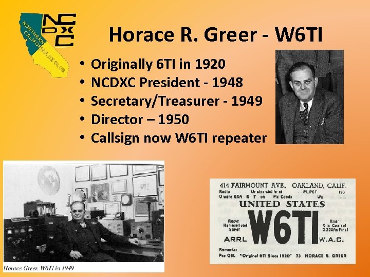 Horace R. Greer - W 6 TI • • • Originally 6 TI in