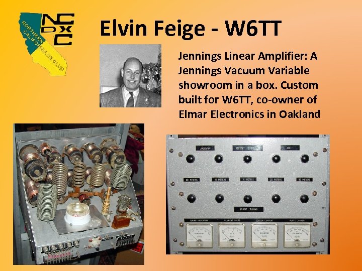 Elvin Feige - W 6 TT Jennings Linear Amplifier: A Jennings Vacuum Variable showroom