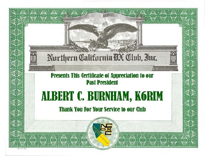 Presents This Certificate of Appreciation to our Past President ALBERT C. BURNHAM, K 6