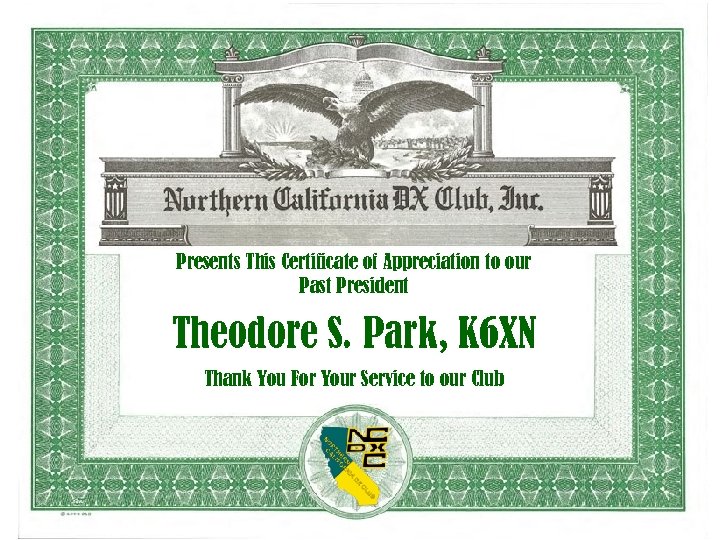 Presents This Certificate of Appreciation to our Past President Theodore S. Park, K 6