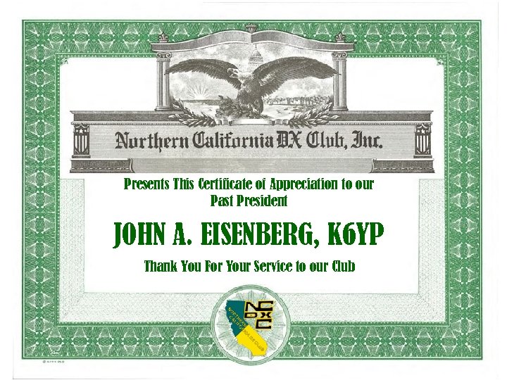 Presents This Certificate of Appreciation to our Past President JOHN A. EISENBERG, K 6