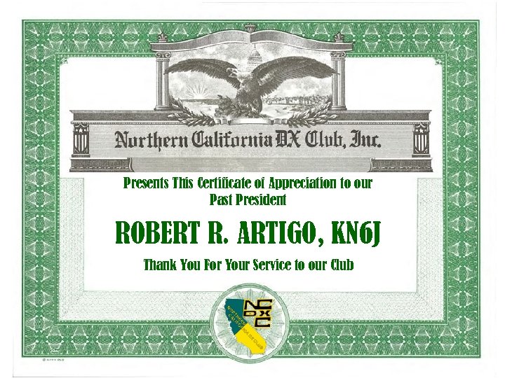 Presents This Certificate of Appreciation to our Past President ROBERT R. ARTIGO, KN 6