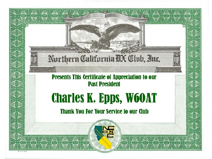 Presents This Certificate of Appreciation to our Past President Charles K. Epps, W 6