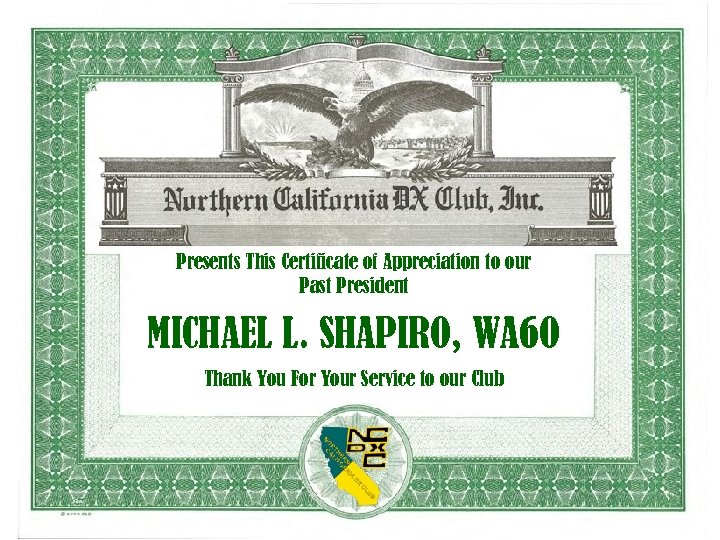 Presents This Certificate of Appreciation to our Past President MICHAEL L. SHAPIRO, WA 6