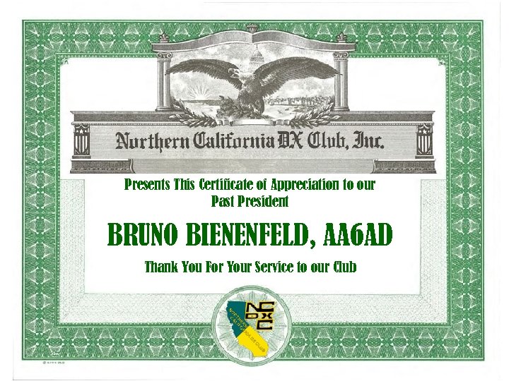 Presents This Certificate of Appreciation to our Past President BRUNO BIENENFELD, AA 6 AD