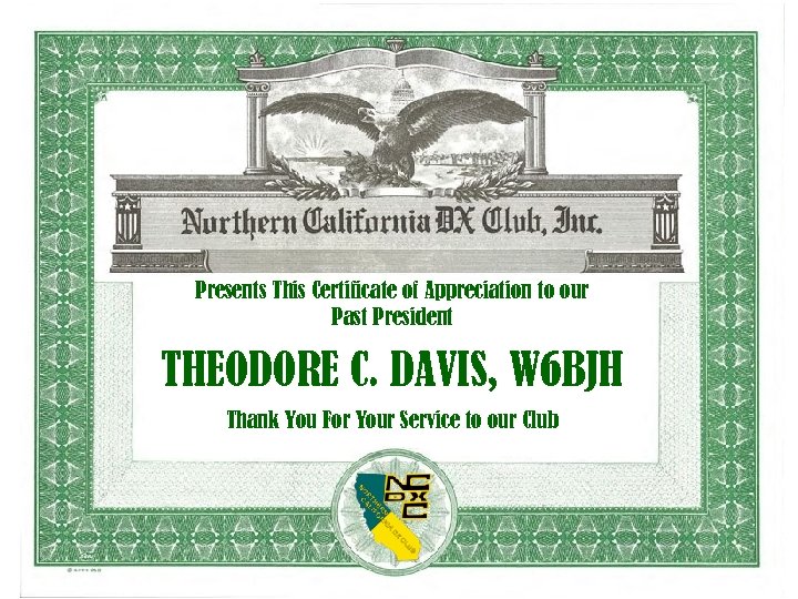 Presents This Certificate of Appreciation to our Past President THEODORE C. DAVIS, W 6
