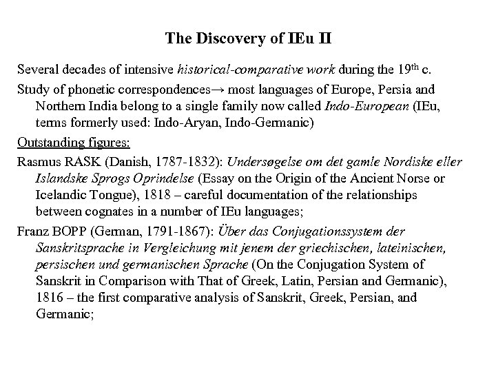 The Discovery of IEu II Several decades of intensive historical-comparative work during the 19