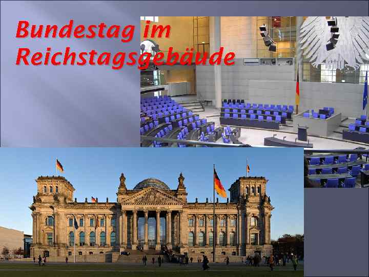 Bundestag im Reichstagsgebäude 