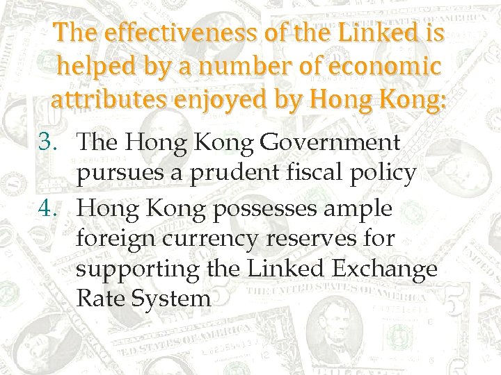 The effectiveness of the Linked is helped by a number of economic attributes enjoyed