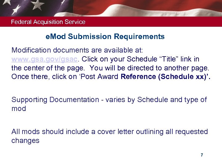 Federal Acquisition Service e. Mod Submission Requirements Modification documents are available at: www. gsa.