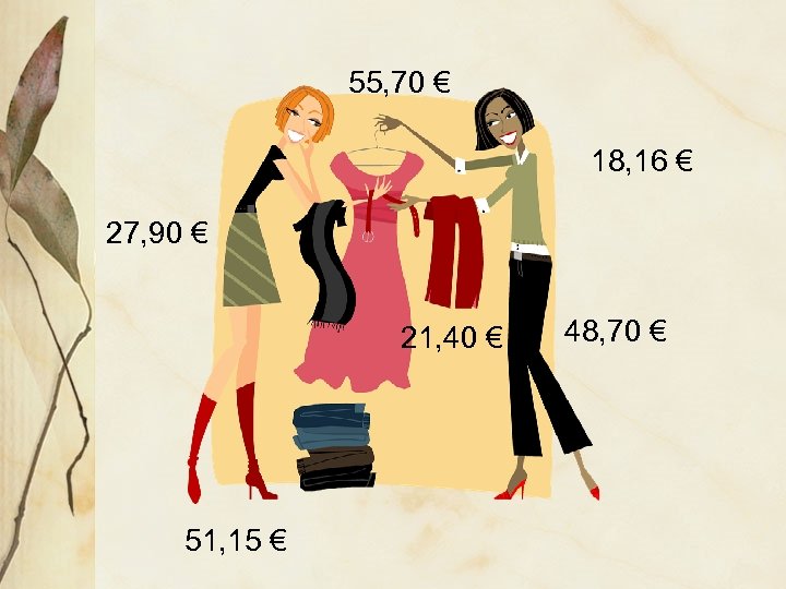 55, 70 € 18, 16 € 27, 90 € 21, 40 € 51, 15