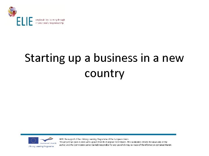 Starting up a business in a new country 