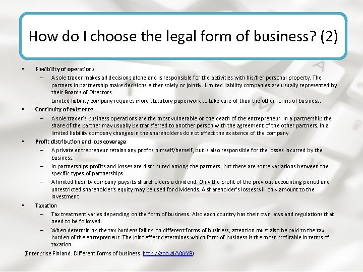How do I choose the legal form of business? (2) Flexibility of operations –