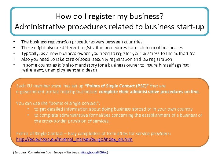 How do I register my business? Administrative procedures related to business start-up • •