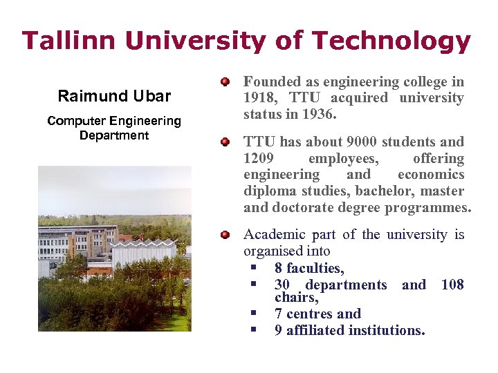 Tallinn University Of Technology Raimund Ubar Computer Engineering