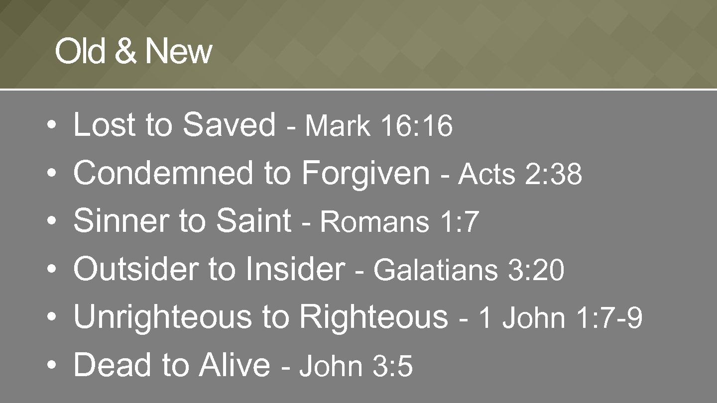 Old & New • • • Lost to Saved - Mark 16: 16 Condemned