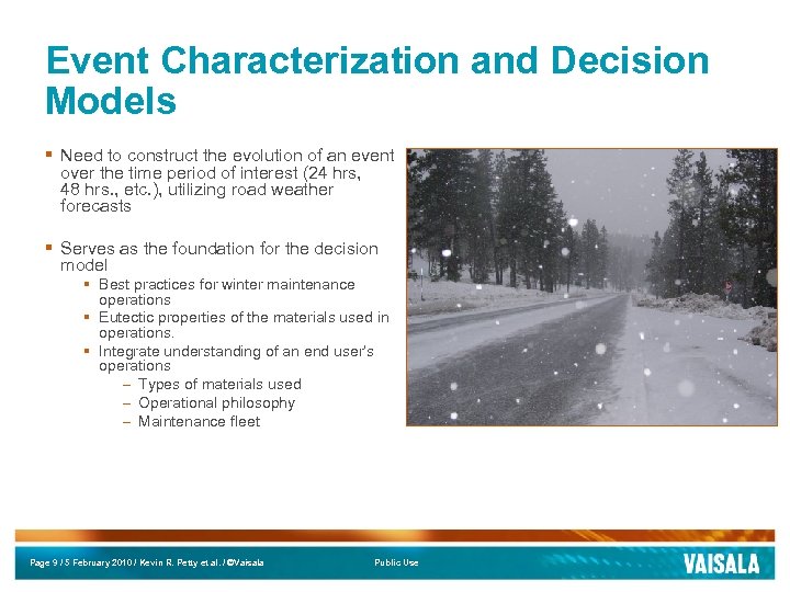 Event Characterization and Decision Models § Need to construct the evolution of an event