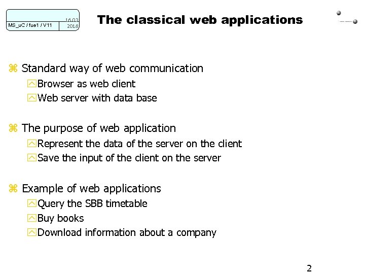 MS_u. C / fue 1 / V 11 16. 03. 2018 The classical web