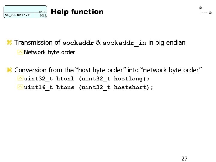 MS_u. C / fue 1 / V 11 16. 03. 2018 Help function z