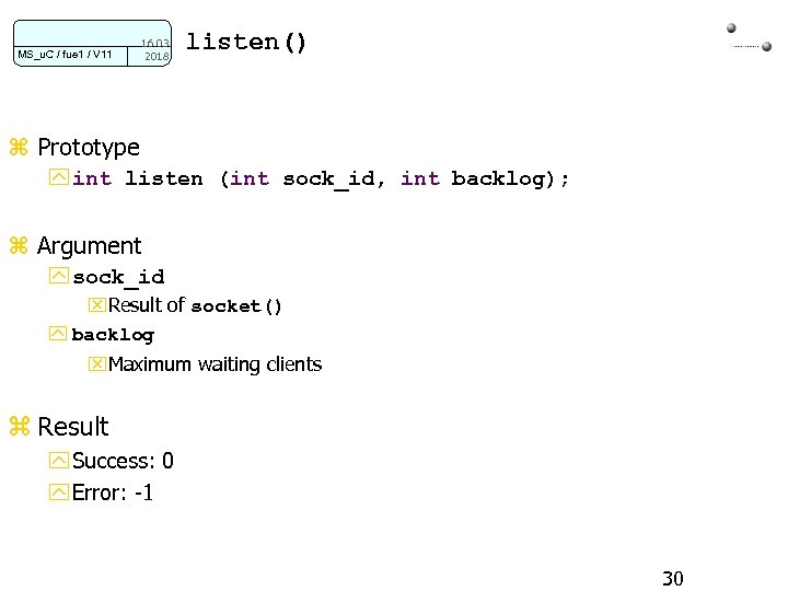 MS_u. C / fue 1 / V 11 16. 03. 2018 listen() z Prototype