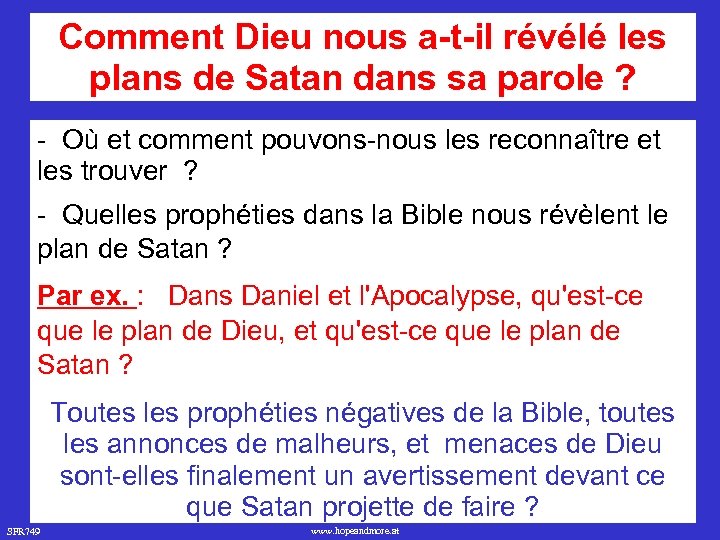 Comment Dieu nous a-t-il révélé les plans de Satan dans sa parole ? -